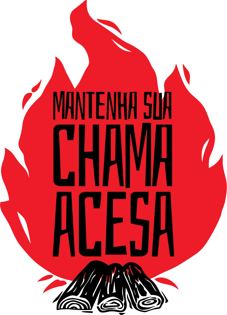 Mantenha sua chama acesa